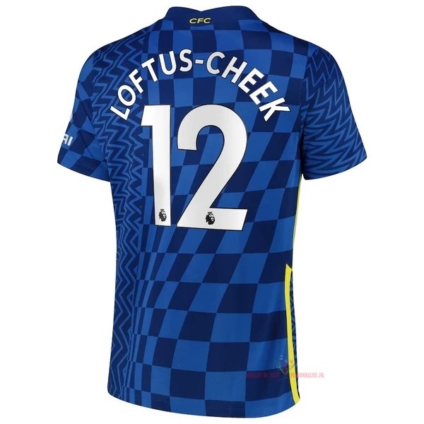 Maillot Om Pas Cher Nike NO.12 Loftus Cheek Domicile Maillot Chelsea 2021 2022 Bleu